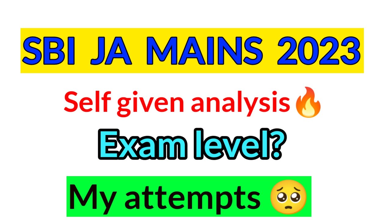 SBI CLERK MAINS SELF GIVEN ANALYSIS 2023 | SBI CLERK 2023