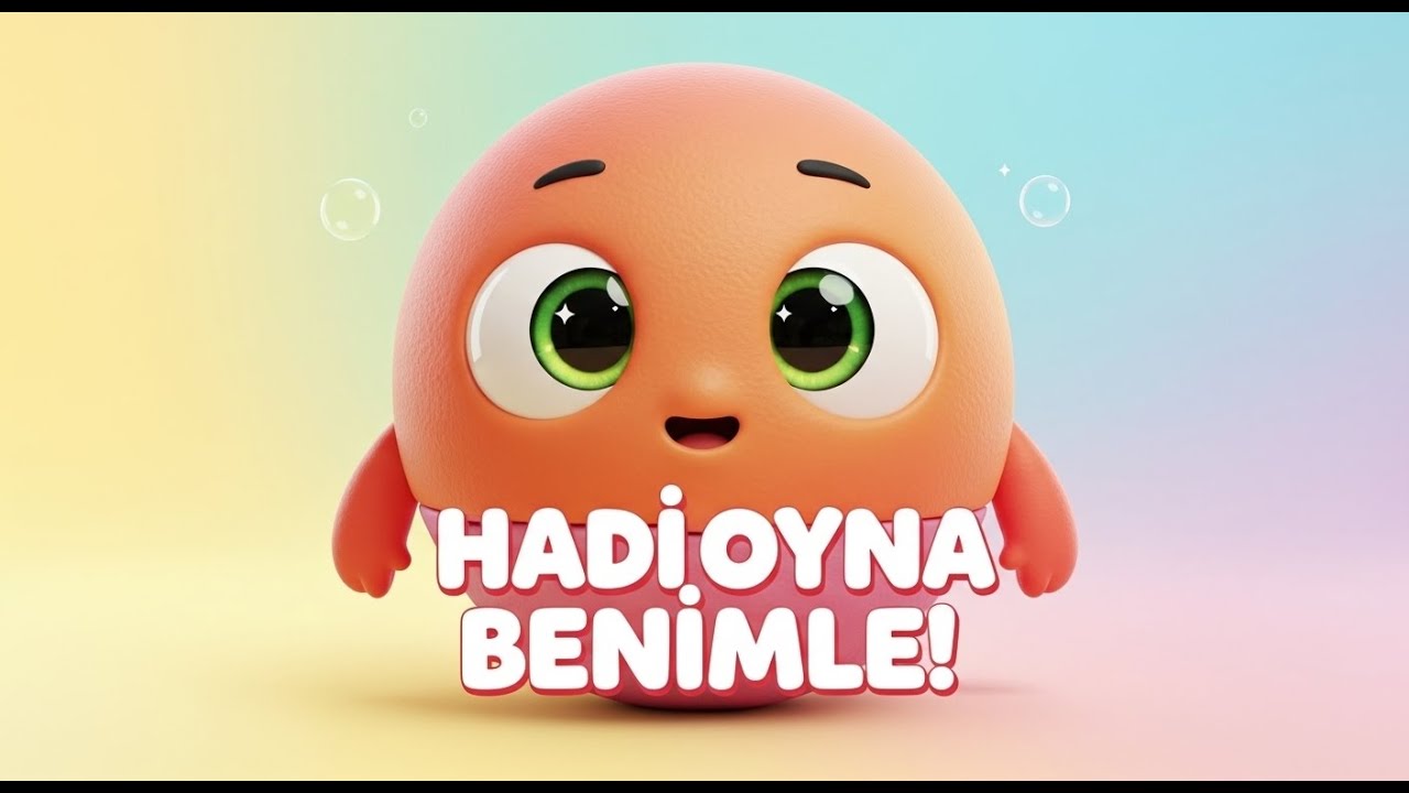 Hadi Oyna Benimle 🎈 | Eğlenceli Çocuk Şarkısı | Hareketli Oyun Videosu