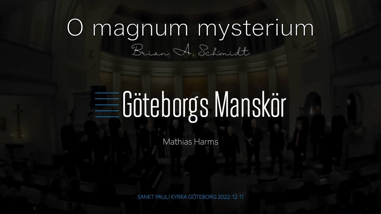 G&ouml;teborgs Mansk&ouml;r - O Magnum Mysterium