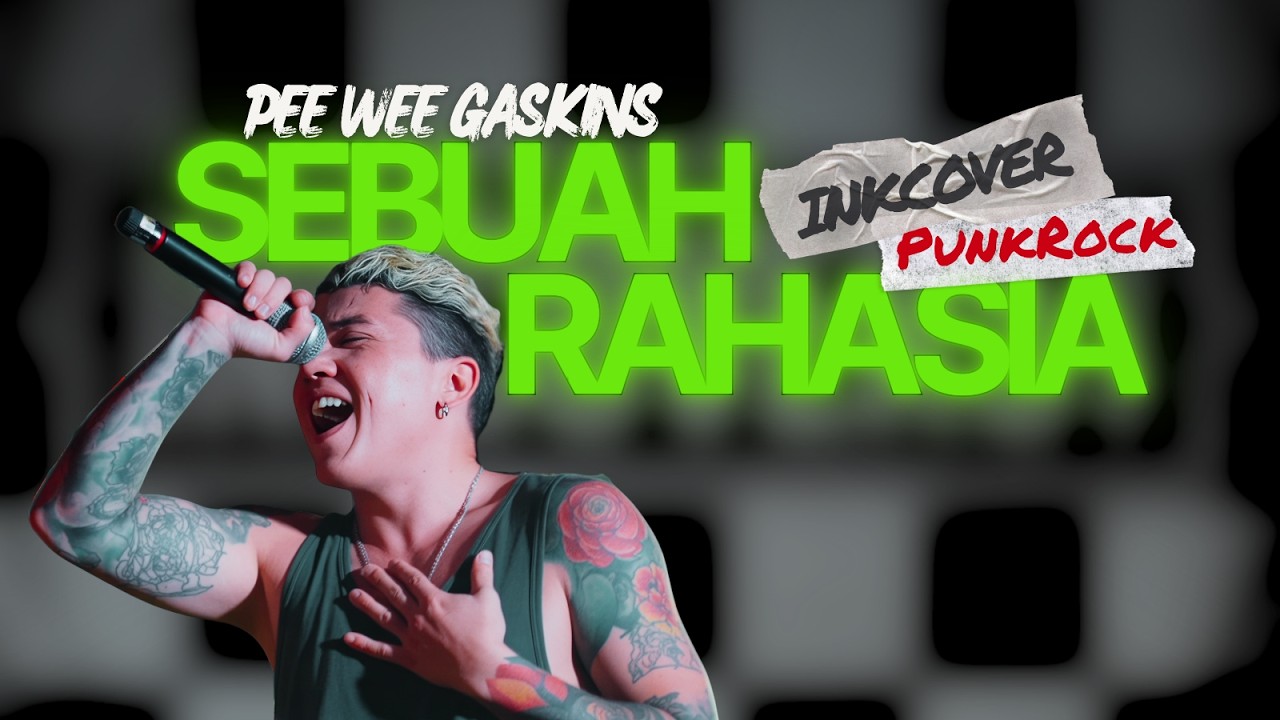 Sebuah Rahasia – Pee Wee Gaskins | High Energy Cover by INKCOVER 🤘