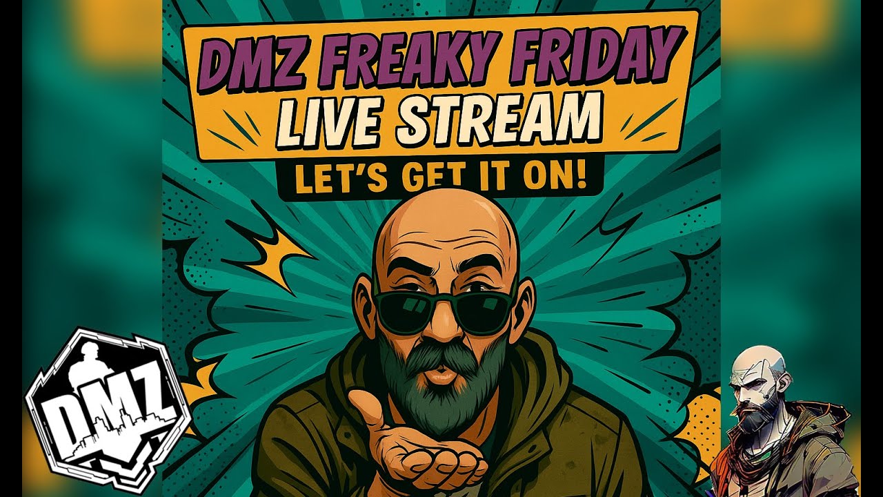 Freaky Friday Night DMZ Live Stream!!