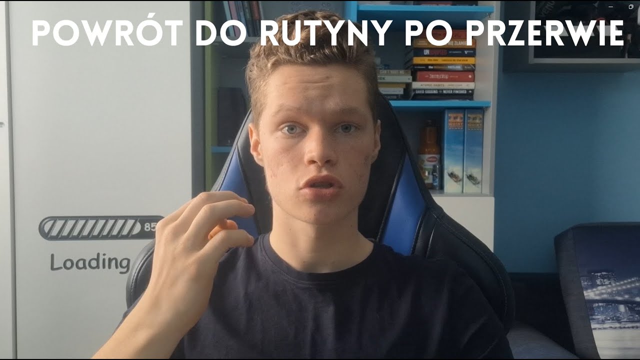 Jak Zacząć Od Nowa Budować Dobre Nawyki Po Przerwie