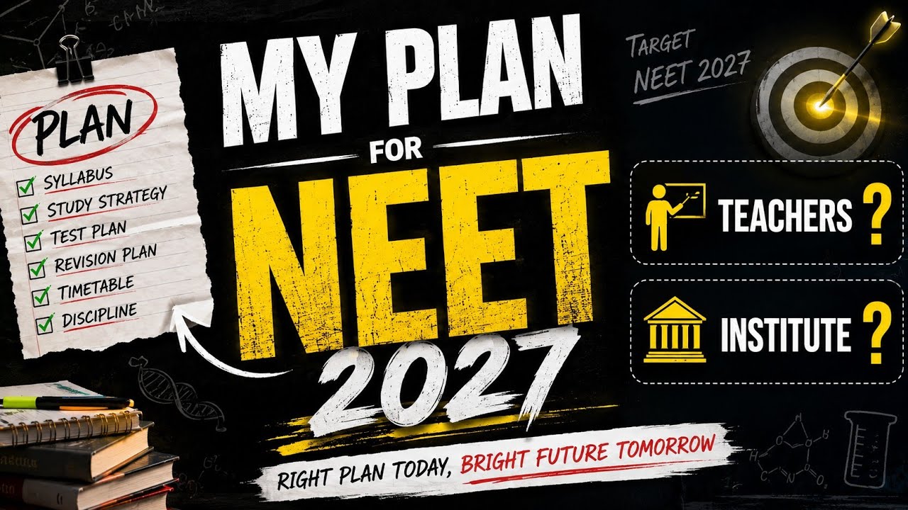 My NEET 2027 Study Plan 📚 | Complete Strategy + Tests + Institute