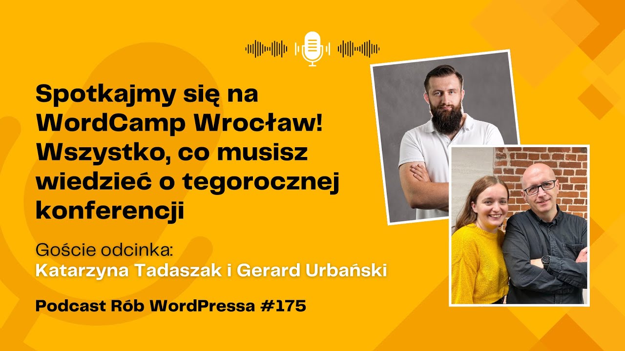 Spotkajmy się na WordCamp Wrocław! Wszystko, co musisz wiedzieć o tegorocznej konferencji