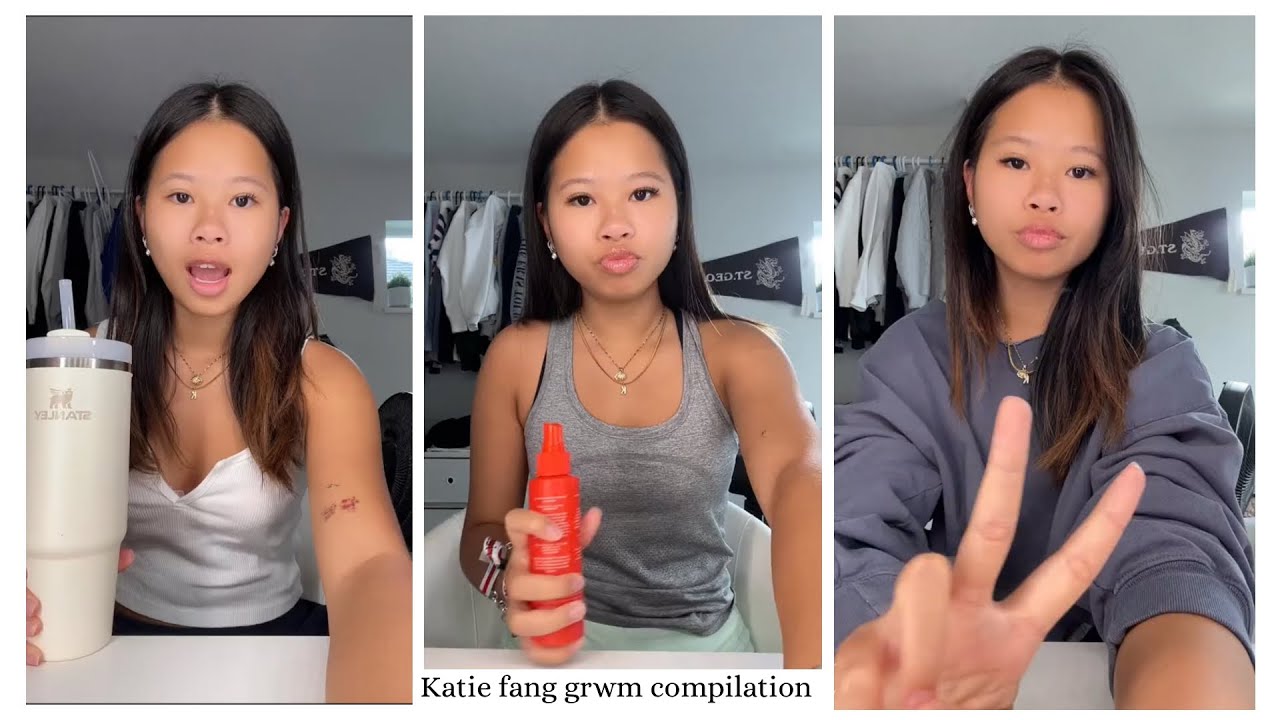 Katie fang grwm TikTok compilation