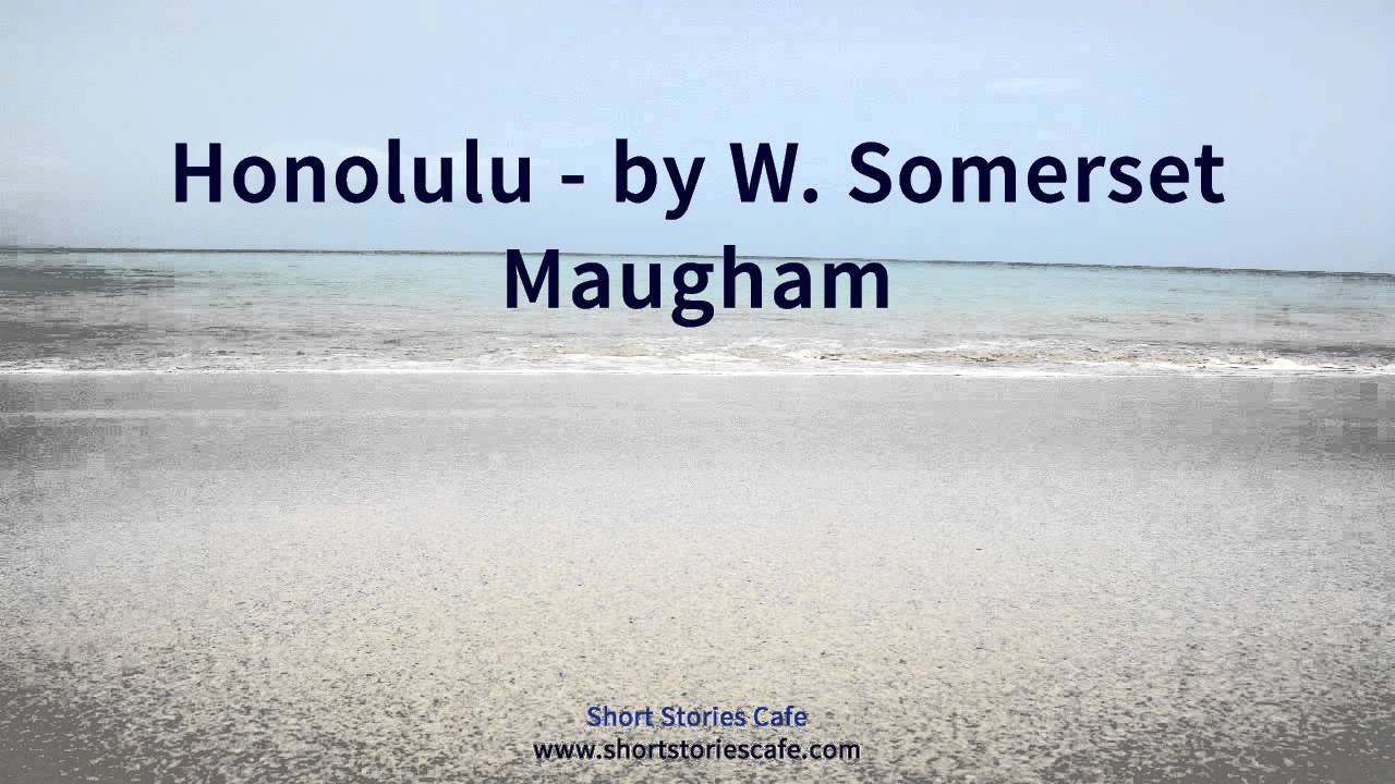 Honolulu   by W  Somerset Maugham