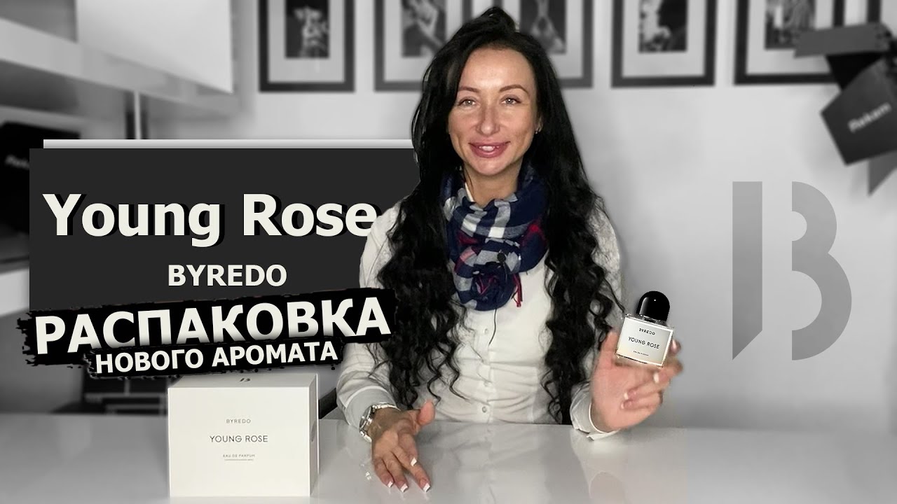 YOUNG ROSE BYREDO | КРУТАЯ НОВИНКА 2021??? | ОБЗОР НОВОГО АРОМАТА ДЛЯ МУЖЧИН И ЖЕНЩИН | OLGA GRAS