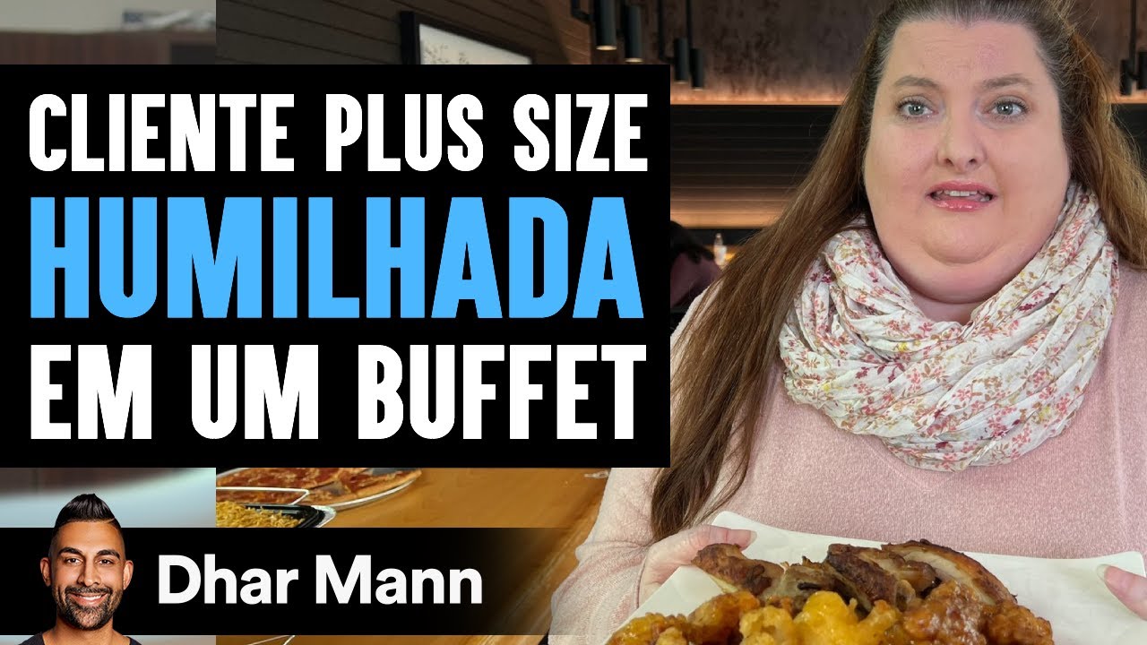 Cliente Plus Size HUMILHADA Em Um Buffet | Dhar Mann