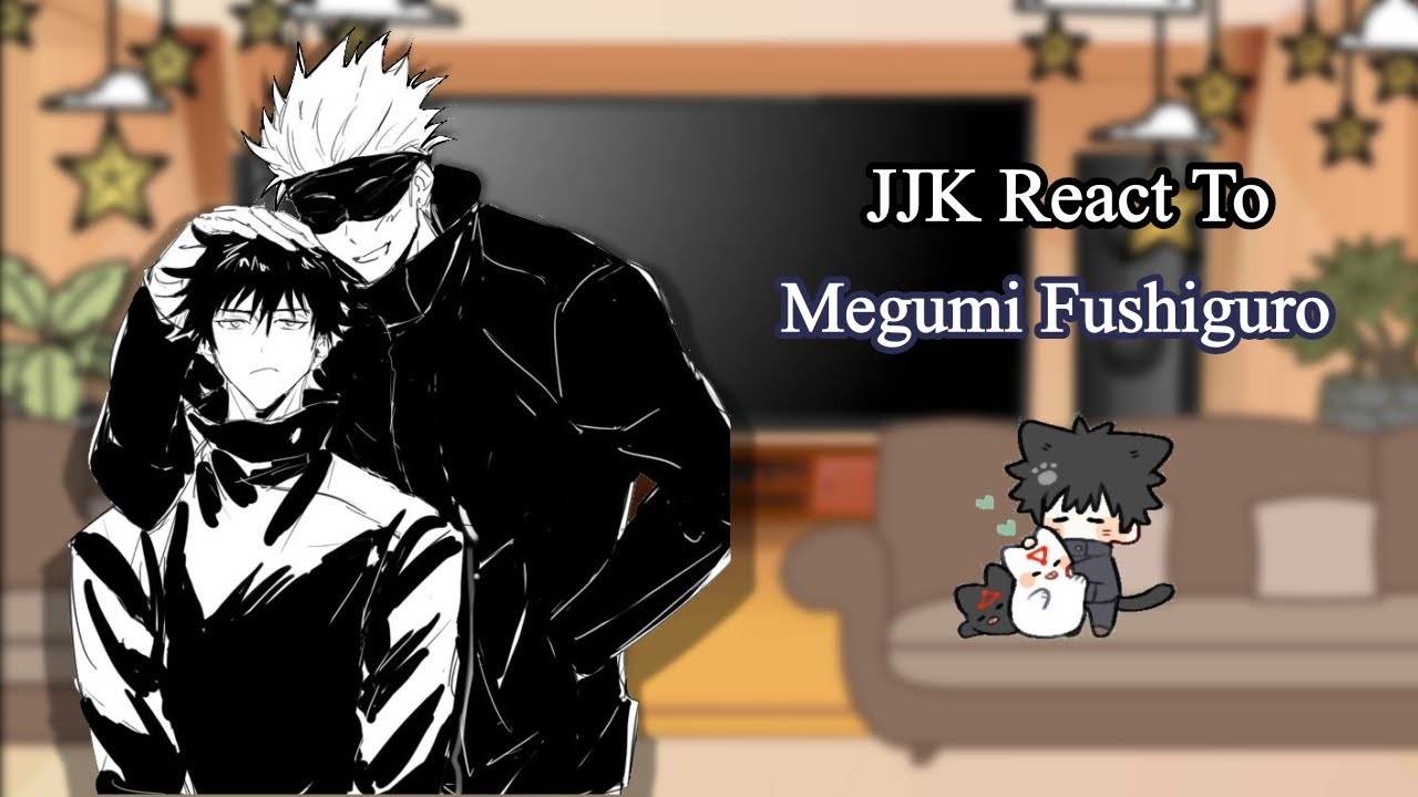 JJK React To Megumi||JJK||No Ships|| ANGST||Desc