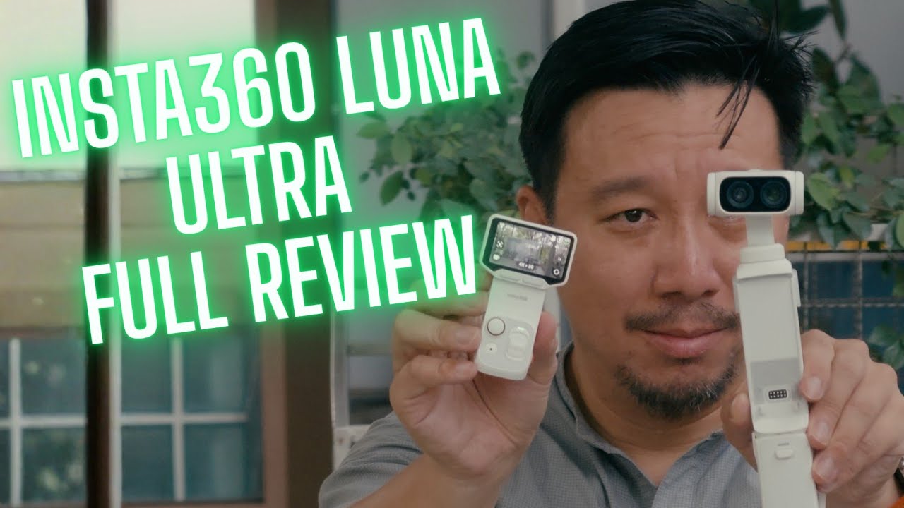 Обзор Insta360 Luna Ultra после 3 недель использования (не рекламный материал)
