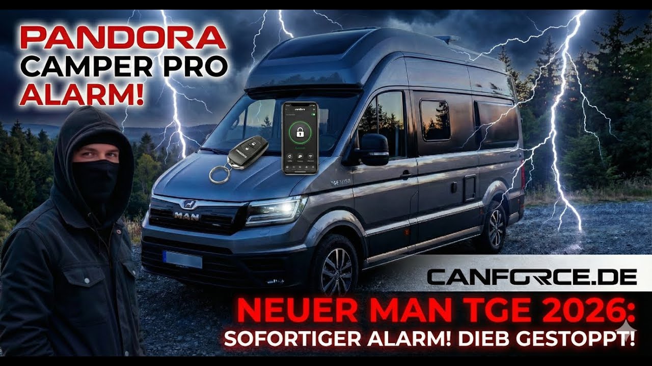 ⚠️NEUER MAN TGE 2026: Dieb vs. Pandora Camper Pro! 🚨 DIE BESTE WOHNMOBIL ALARMANLAGE 2026 MEGA MOBIL