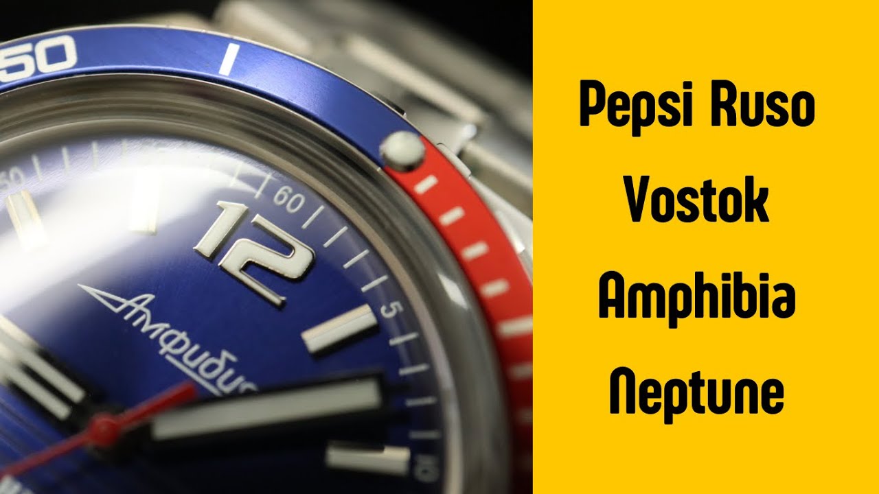 Reloj Ruso + Pepsi Reseña Vostok Amphibia Neptune