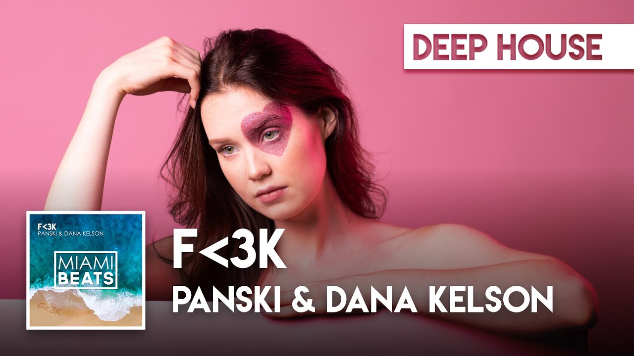 Panski & Dana Kelson - FVCK (Official Music Video)