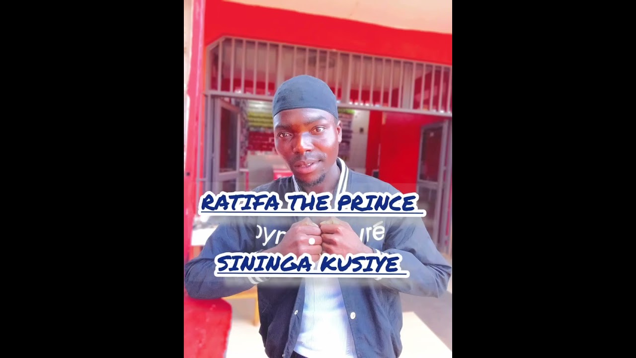 Ratifa the prince-sininga kusiye