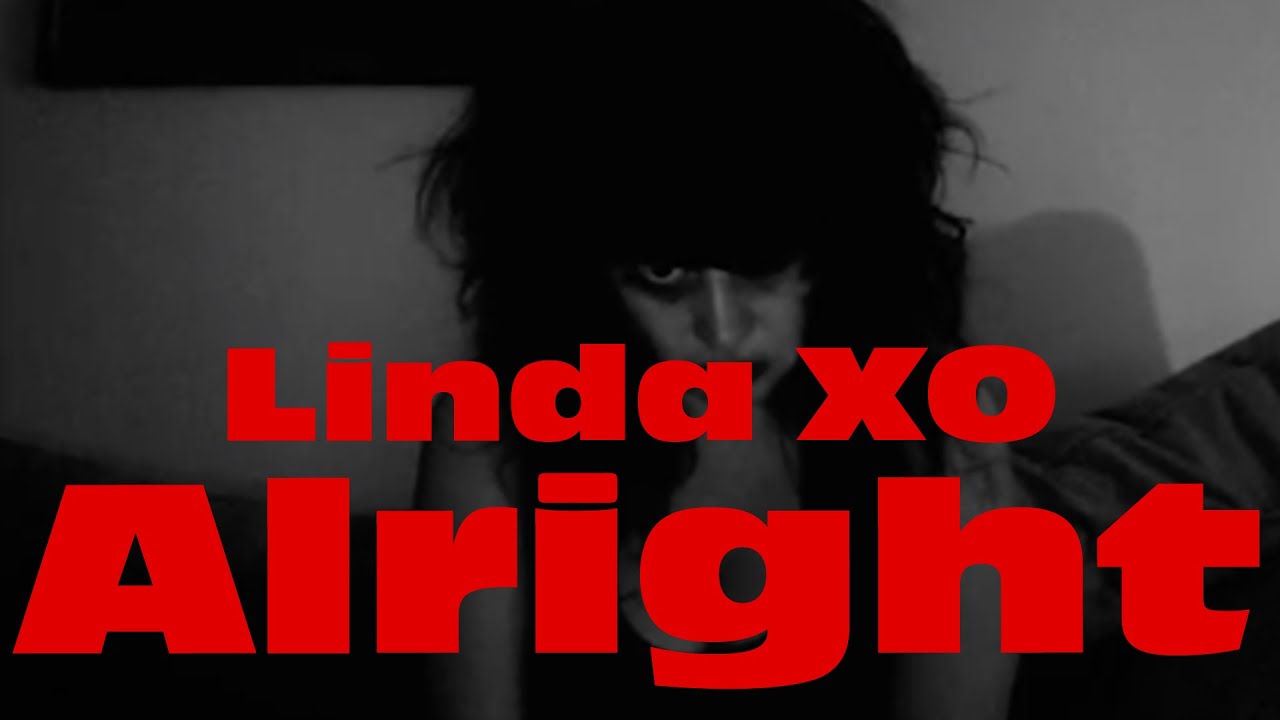 Alright 🖤 Linda XO