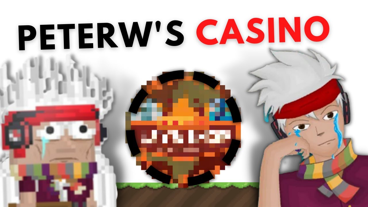 PeterW is starting a Casino..