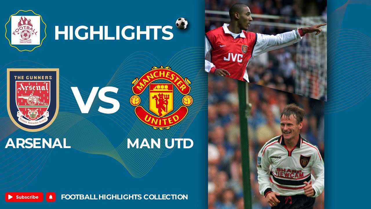 Highlights Arsenal vs Man Utd PL 1997/98