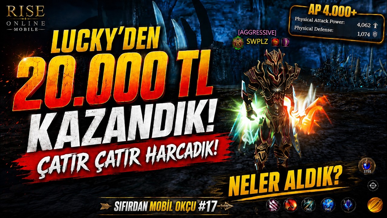 LUCKY'DEN 20.000 TL KAZANDIK! | &Ccedil;ATIR &Ccedil;ATIR HARCADIK! | NELER ALDIK? SIFIRDAN MOBİL OK&Ccedil;U #17