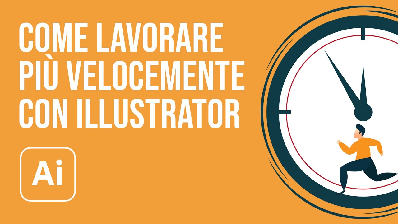Come lavorare più velocemente con Illustrator