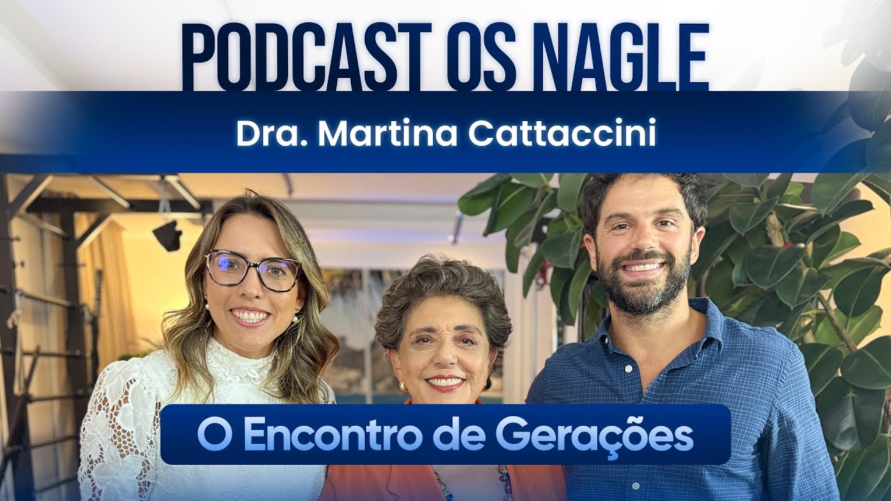 Dra. Martina Cattaccini: Ensinar crianças a ser saudável: Os Nagle, Encontro de Gerações