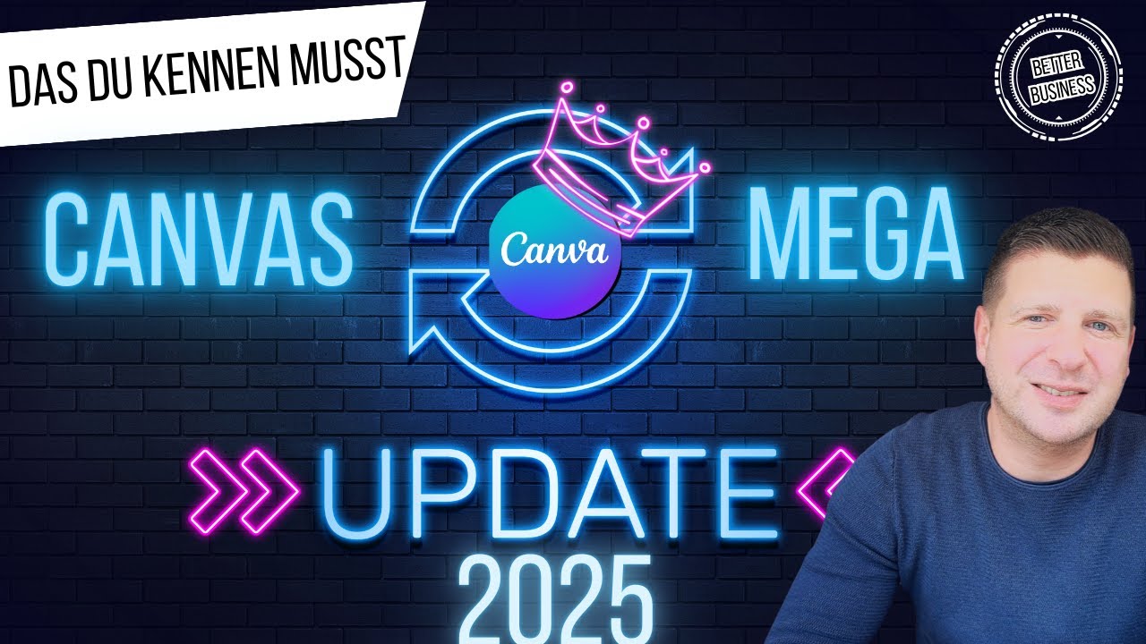 Canva wird verrückt! Die besten neuen Features im Update 2025! 🔥
