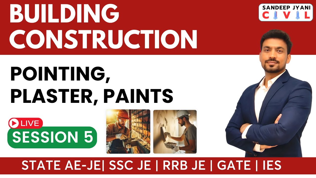 8 PM: Session 5. Pointing, Plaster, Paints | Sandeep Jyani #rrbjecbt2 #civilengineering