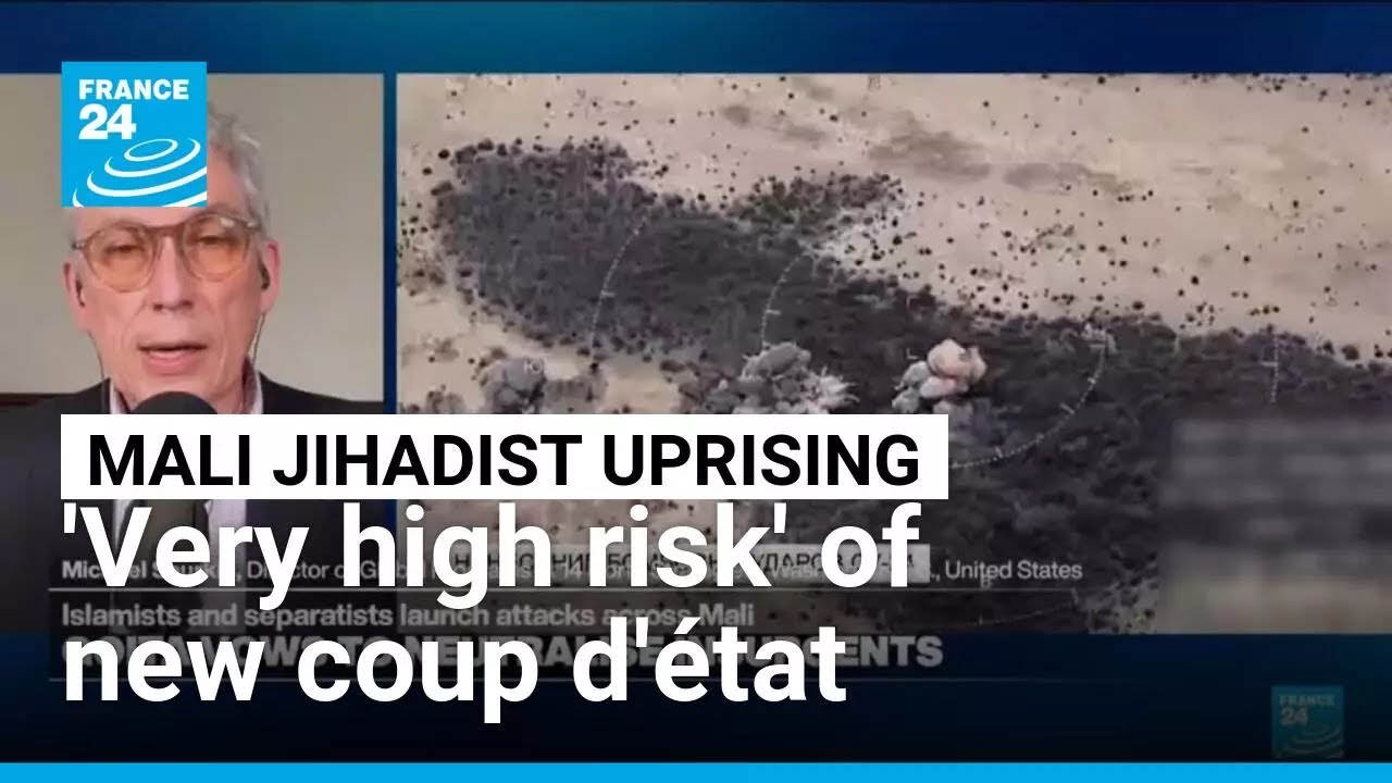 Mali faces 'very high risk' of new coup d'&eacute;tat, analyst says, amid jihadist insurgence