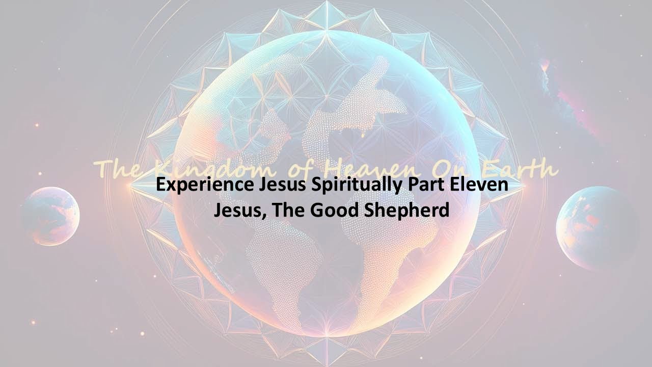 Jesus, The Good Shepherd