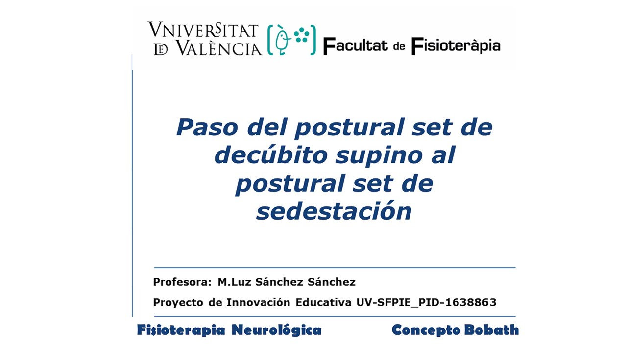 Paso del postural set de decúbito supino al postural set de sedestación