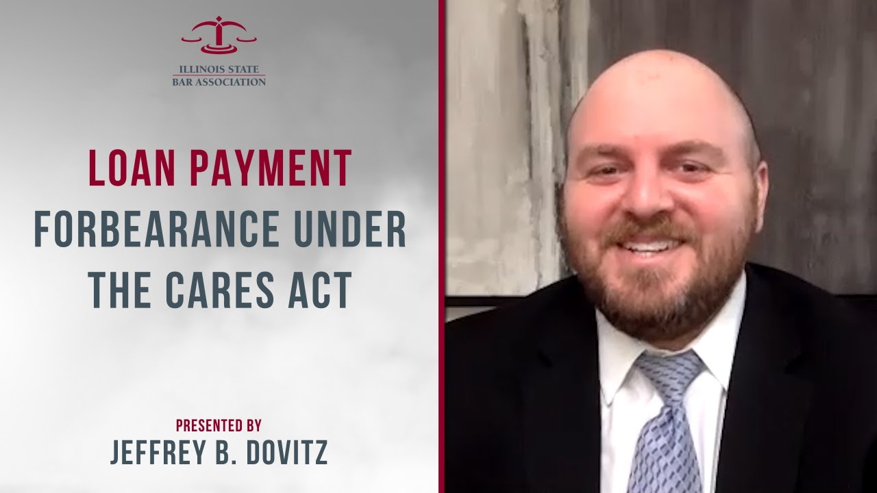 Loan Payment Forbearance Under the CARES Act