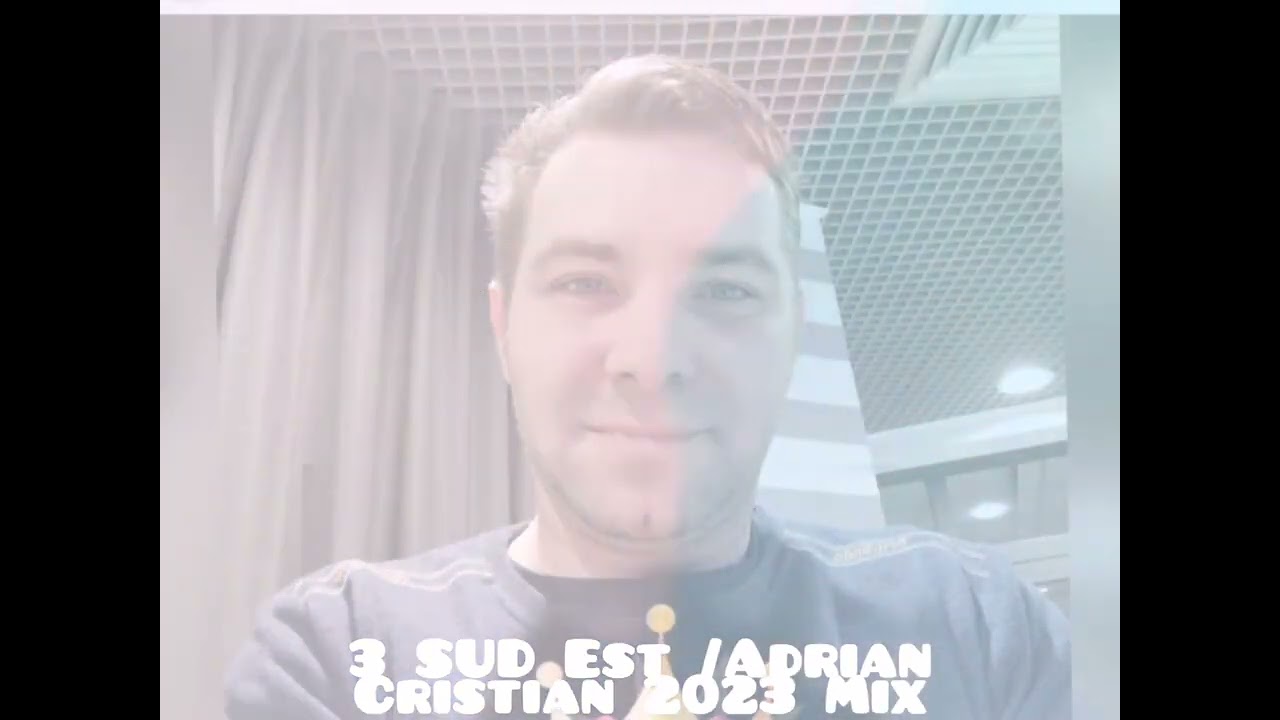 3 SUD EST /Adrian Cristian Mix 