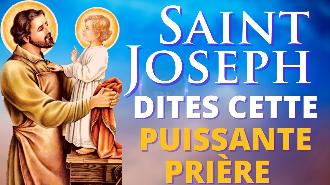 DITES CETTE PUISSANTE PRIÈRE À SAINT JOSEPH