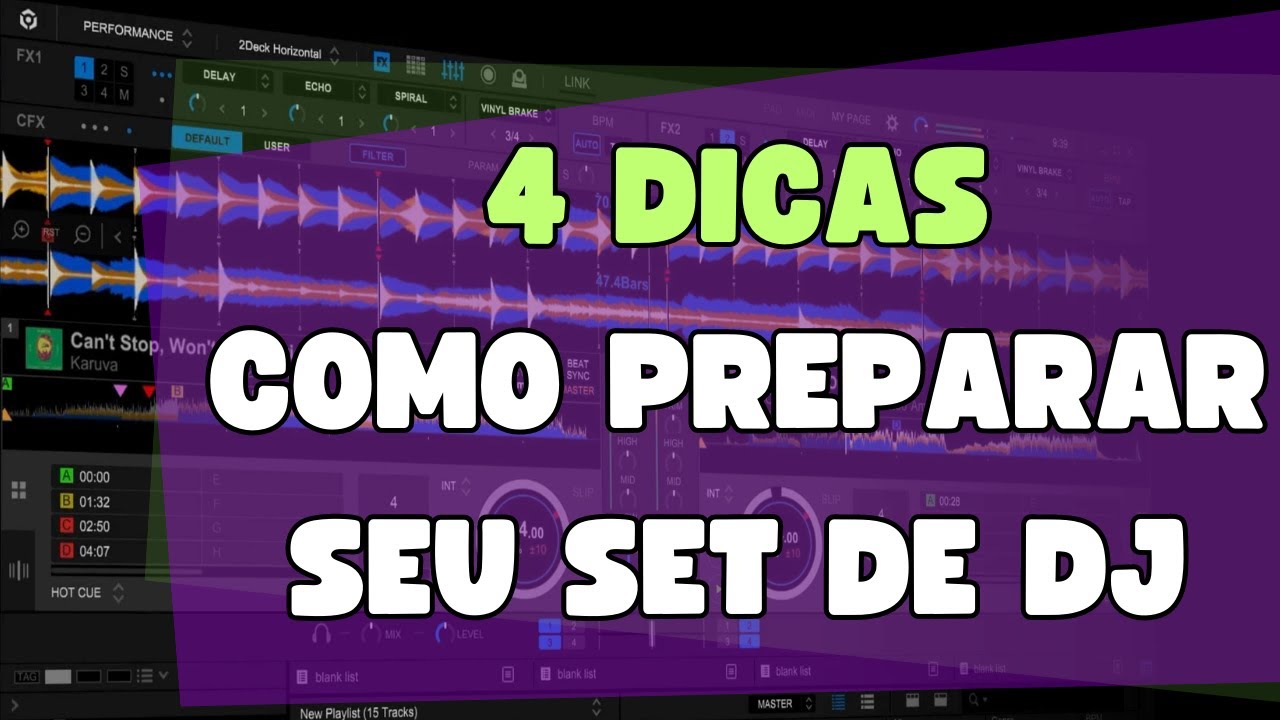 4 Dicas de Como Preparar Seu Set de DJ