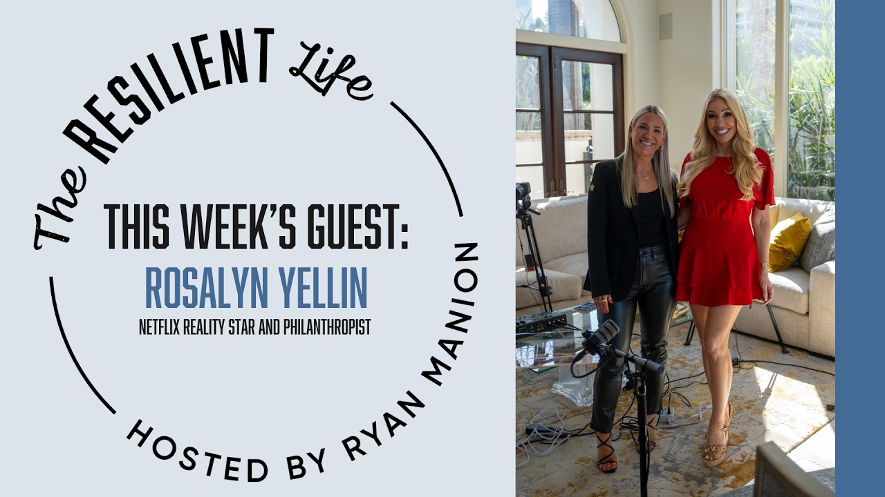 Rosalyn Yellin on Resilience, Legacy, and the Power of Giving Back