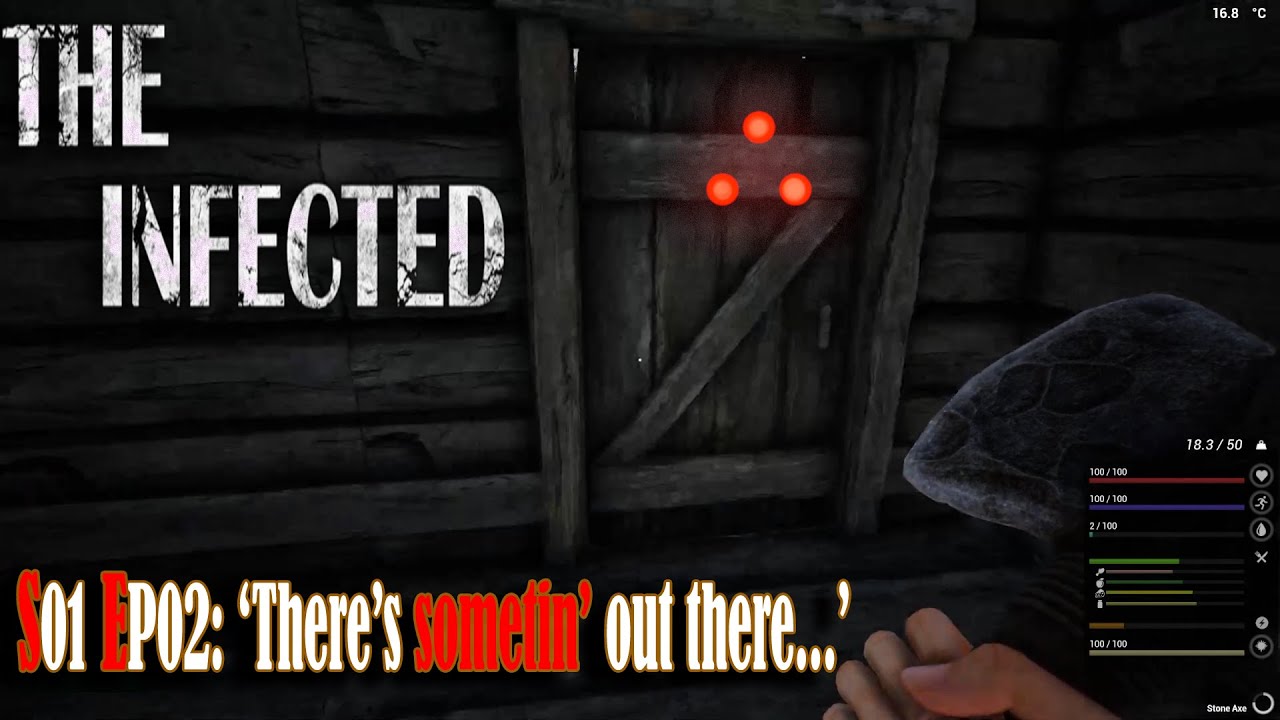 The Infected Let's Play - S01 EP02 'There's something out there...'