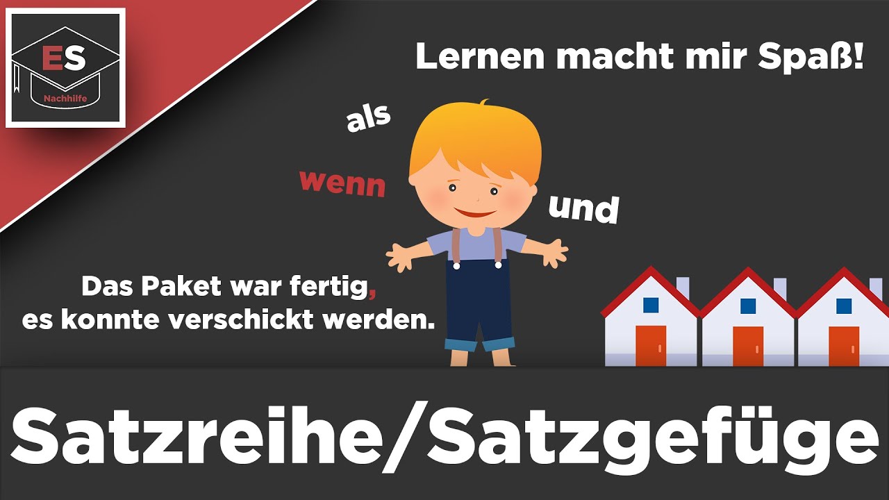 Satzreihe und Satzgefüge - was ist das? Satzreihe und Satzgefüge einfach erklärt! EinfachSchule