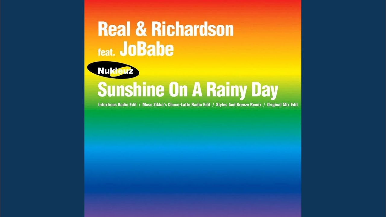 Sunshine On A Rainy Day (Styles & Breeze Remix)