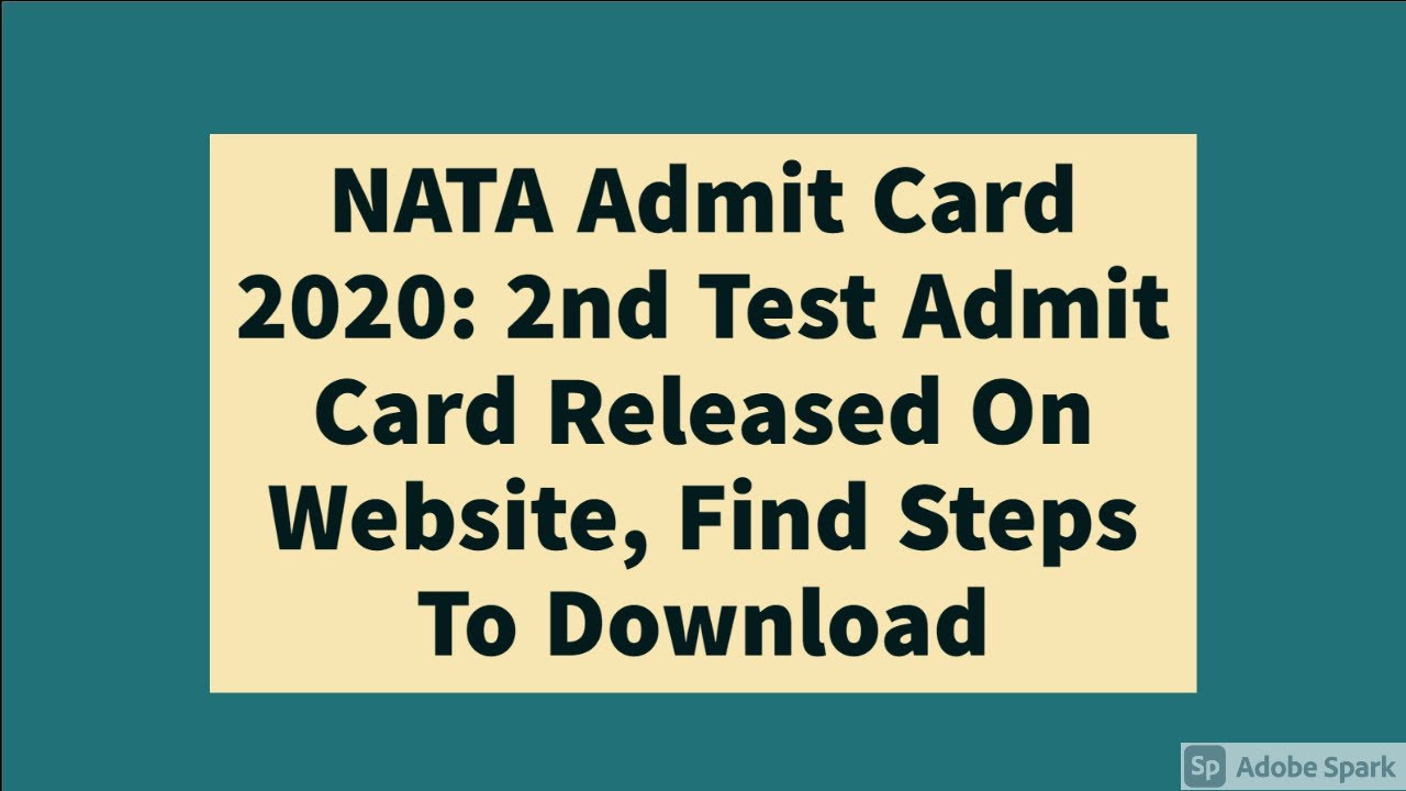 NATA Admit Card 2020: 2nd Test Admit Card Released On Website, Find Steps To Download