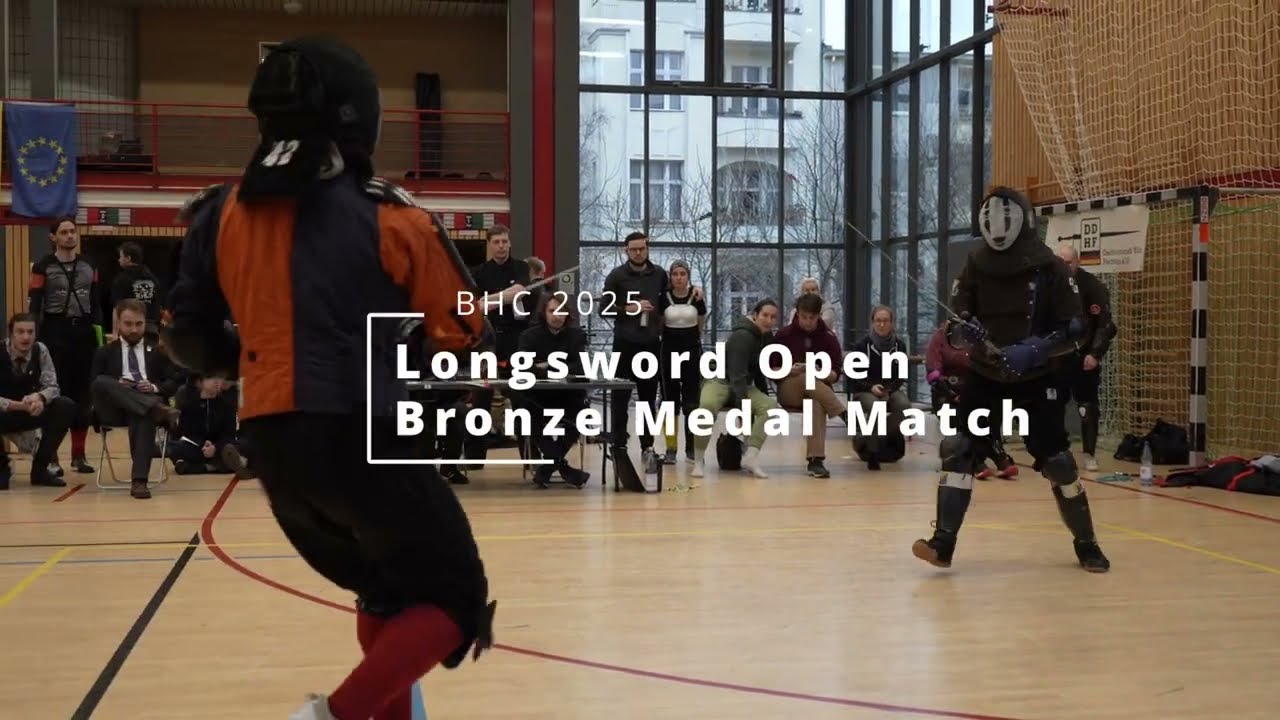 Berlin HEMA Cup 2025 - Bronze Medal Match - Longsword Open