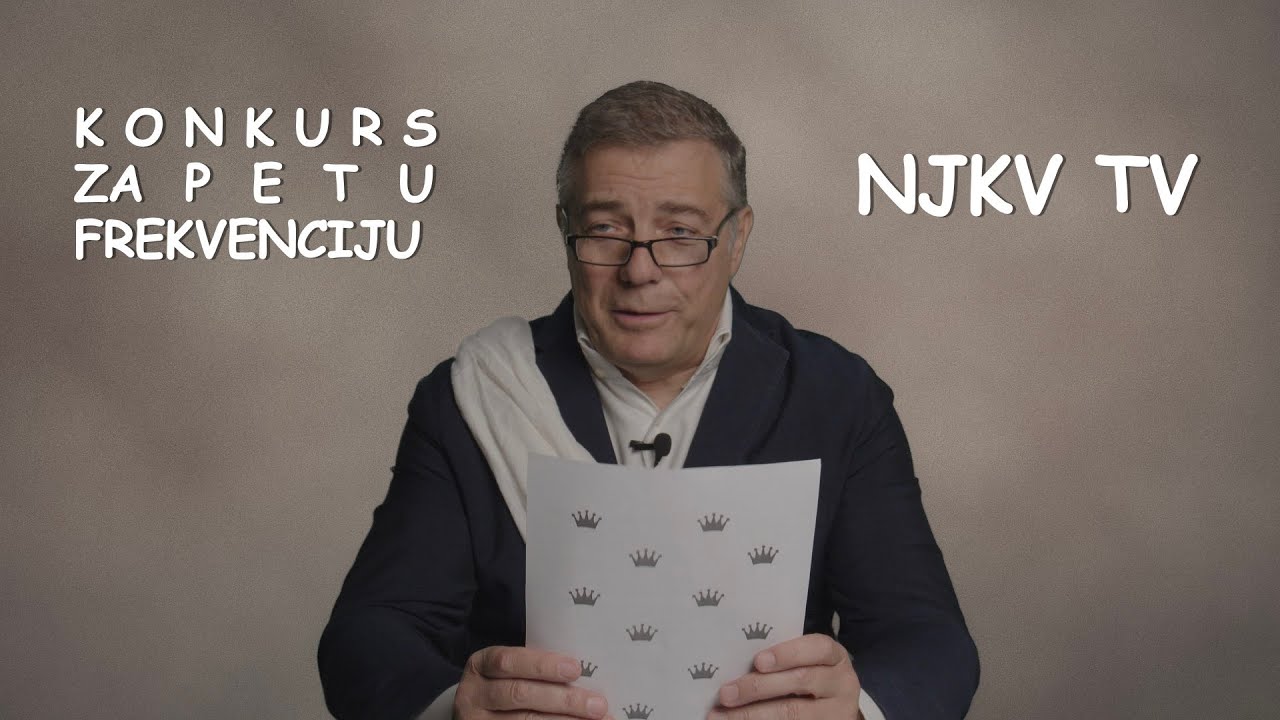 6) NJKV TV -- (KONKURS ZA PETU NACIONALNU FREKVENCIJU)