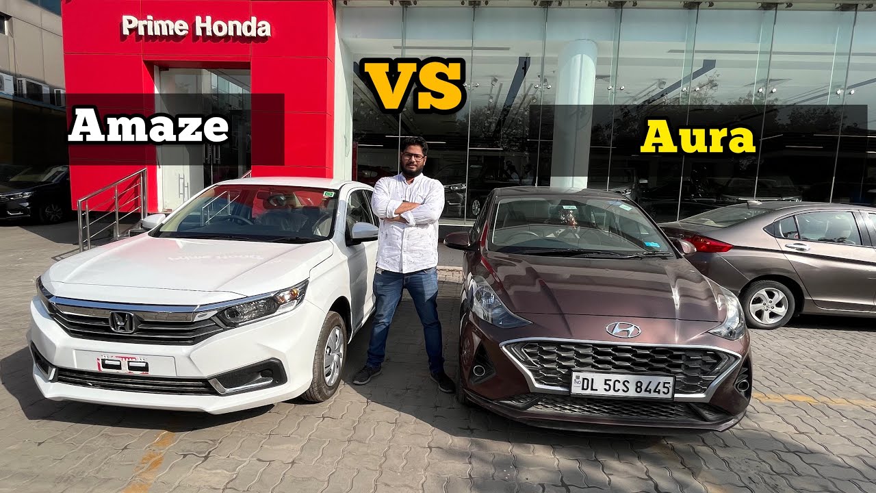 Honda Amaze S Vs Hyundai Aura S - कौन सी रहेगी Best Choice आपके लिये👍❤️