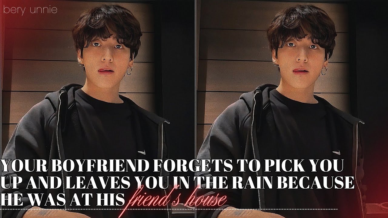 He forgets to pick you up and leaves you in the rain because he was at his friend’s house | FF JJK
