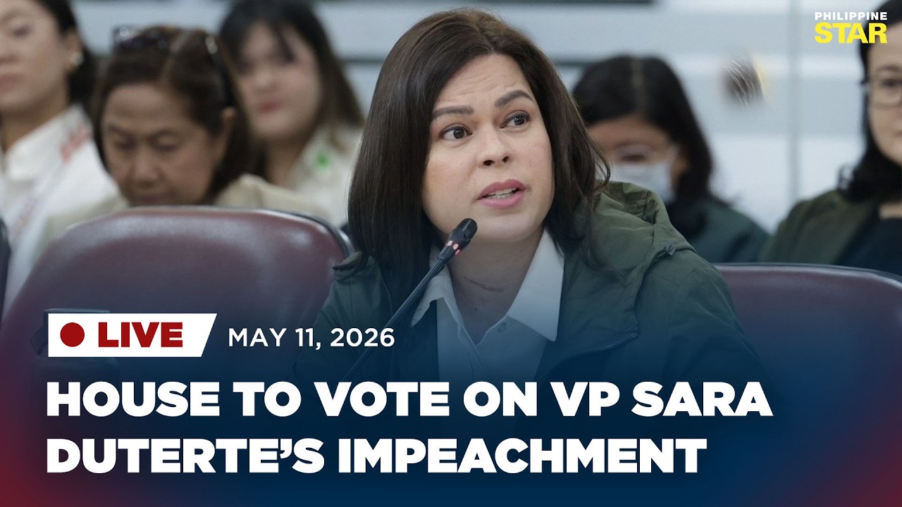 LIVESTREAM: House to vote on VP Sara Duterte&rsquo;s impeachment (May 11, 2026)