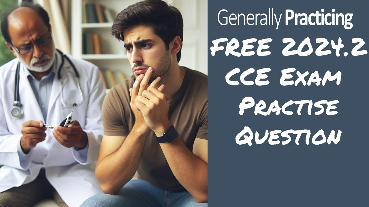 FREE RACGP CCE Exam Practice Question - 2024.2 KFP LS8Q2