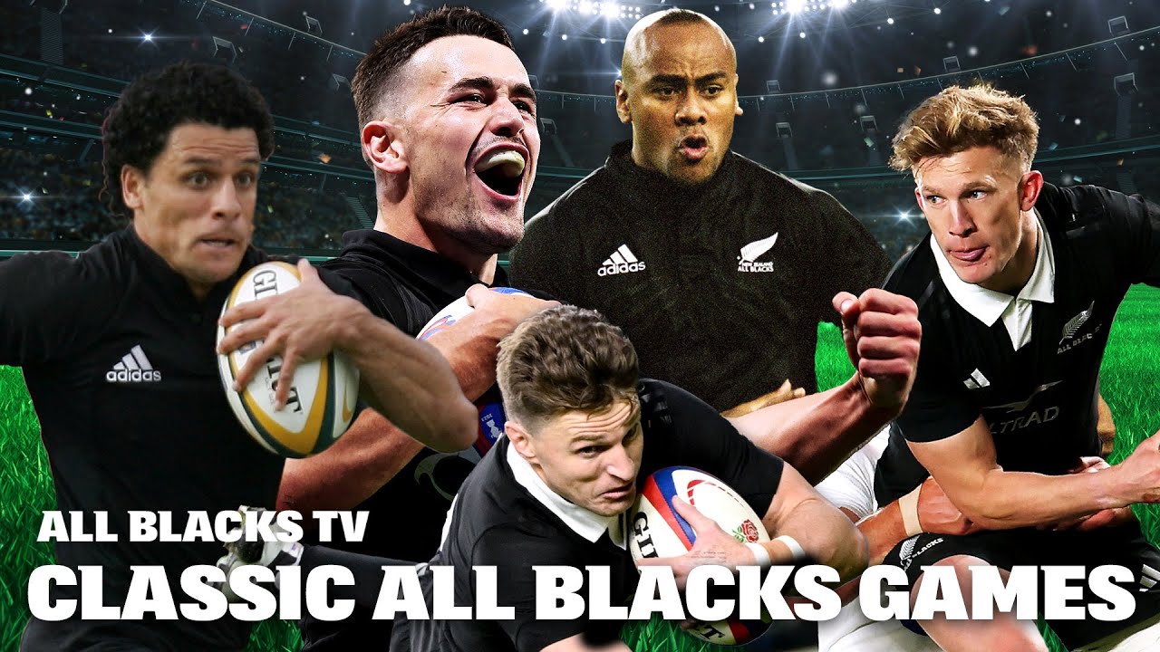 🔴 CLASSIC All Blacks Games | ALL BLACKS TV 📺