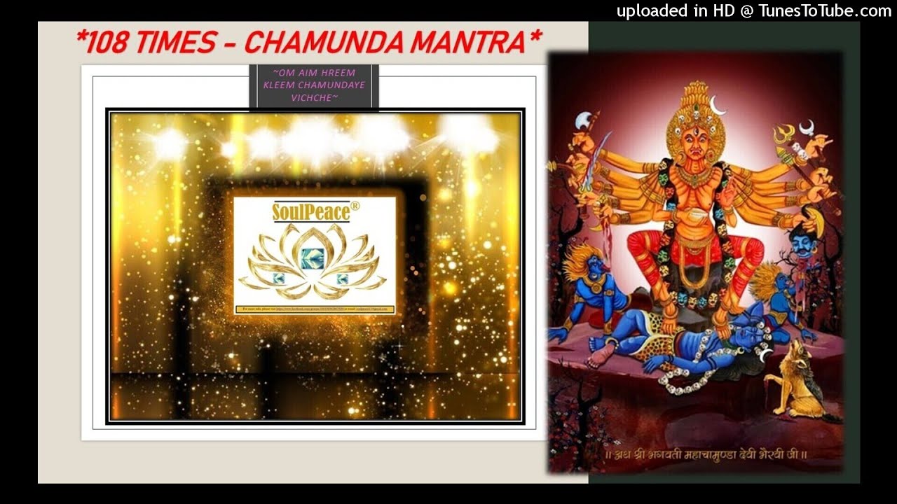 Chamunda Mantra - 108 Times