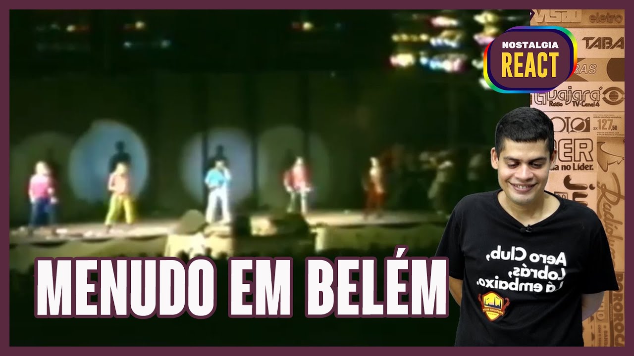 REAGINDO AO GRUPO MENUDO EM BELÉM