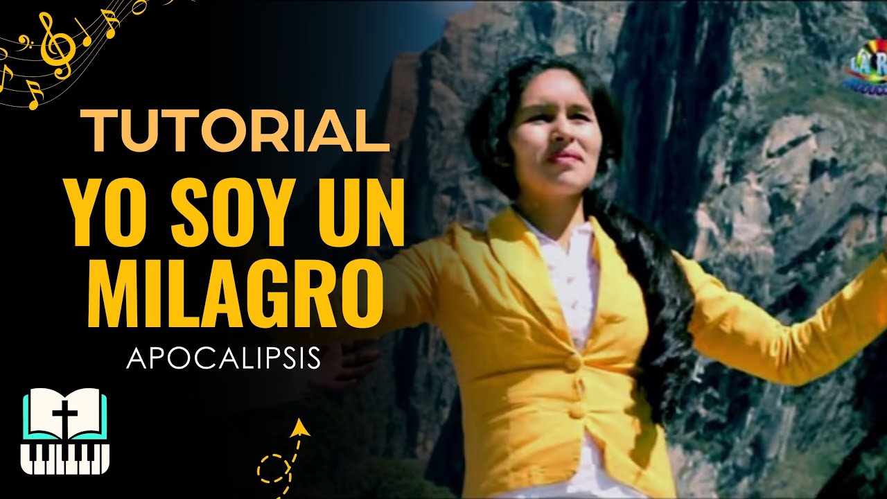 Tutorial Yo soy un milagro - Apocalipsis 🎹 | Tuto Ministro