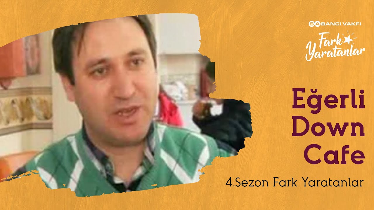 Ereğli Down Cafe | 4. Sezon | Fark Yaratanlar
