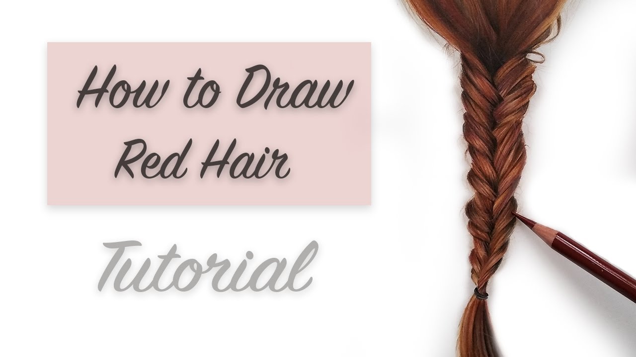 How to Draw Hair Tutorial: Drawing Realistic Red Hair in a Braid